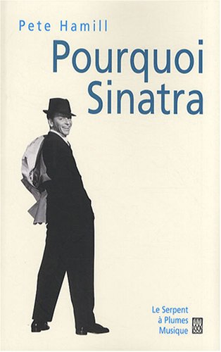Stock image for Pourquoi Sinatra for sale by Chapitre.com : livres et presse ancienne