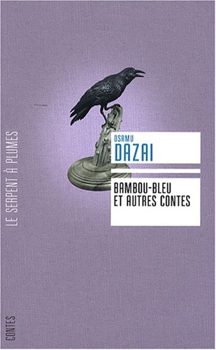 BAMBOUS BLEUS ET AUTRES CONTES (9782268065472) by Dazai, Osamu