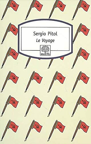 Imagen de archivo de Le Voyage [Pocket Book] Pitol, Sergio a la venta por LIVREAUTRESORSAS