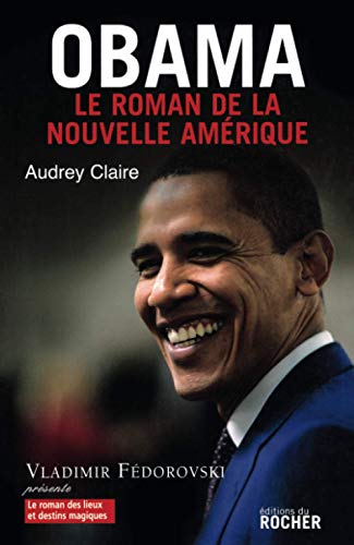 9782268065823: Obama: Le roman de la nouvelle Amrique