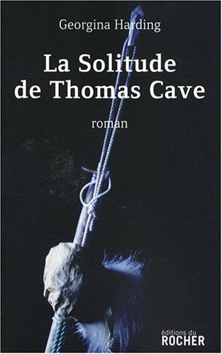9782268065908: La Solitude de Thomas Cave (Grands romans)