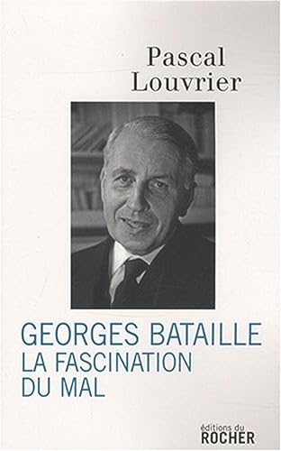 Beispielbild fr Georges Bataille: La Fascination Du Mal zum Verkauf von Anybook.com