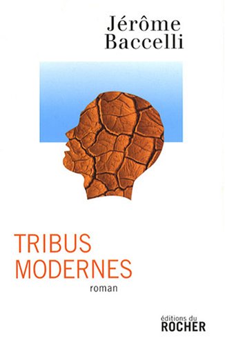 Stock image for Tribus modernes for sale by Ammareal
