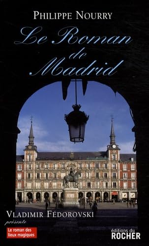 Le roman de Madrid