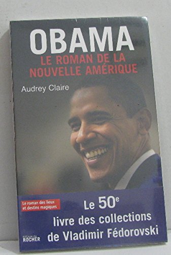 9782268066868: Obama: Le roman de la nouvelle Amrique