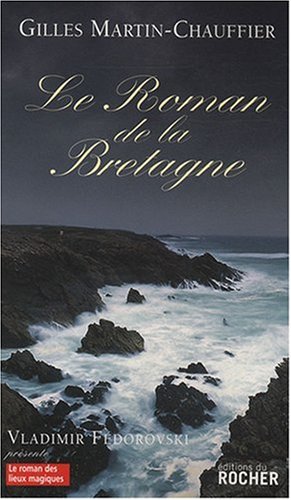 9782268066950: Le Roman de la Bretagne