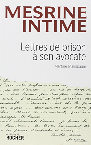 Beispielbild fr Mesrine Intime : Lettres De Prison  Son Avocate zum Verkauf von RECYCLIVRE