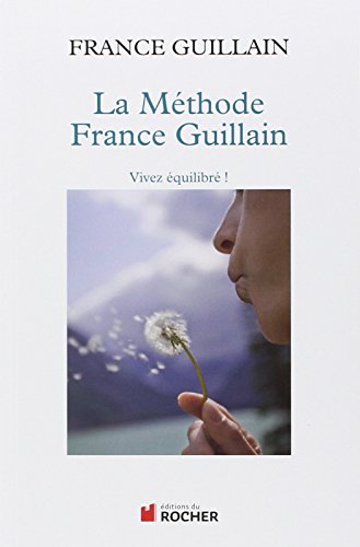 Beispielbild fr La m thode France Guillain (French Edition) zum Verkauf von Better World Books