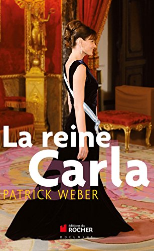 Beispielbild fr La reine Carla Weber, Patrick zum Verkauf von LIVREAUTRESORSAS
