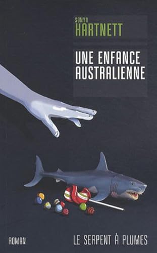 UNE ENFANCE AUSTRALIENNE (9782268069050) by Hartnett, Sonya