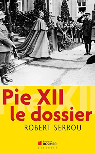 Stock image for Pie XII : le dossier for sale by Ammareal