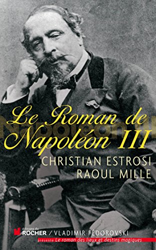 Le roman de Napoléon III