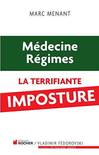 Stock image for Mdecine, rgimes : la terrifiante imposture for sale by Ammareal