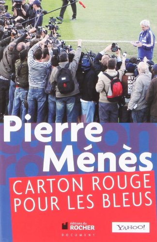 Imagen de archivo de Carton rouge pour les Bleus a la venta por Librairie Th  la page