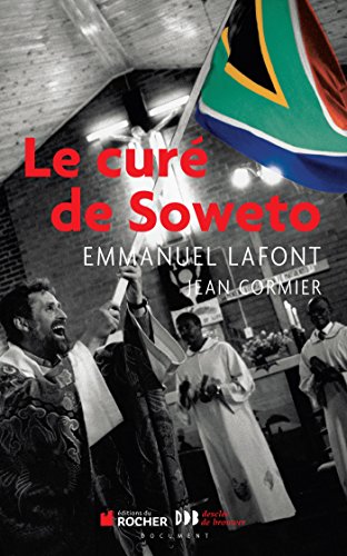 Beispielbild fr Le cur de Soweto zum Verkauf von medimops