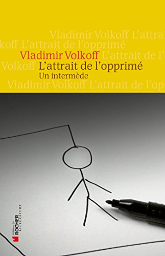 Stock image for L'attrait de l'opprim : Un interm de (Thrillers) (French Edition) for sale by HPB Inc.