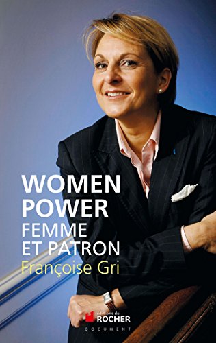 Beispielbild fr Women power : Femme et patron ! zum Verkauf von Ammareal