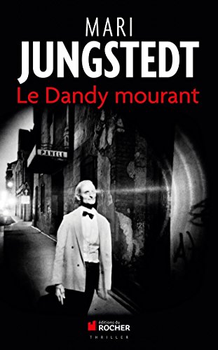 9782268074566: Le Dandy mourant (Thrillers)