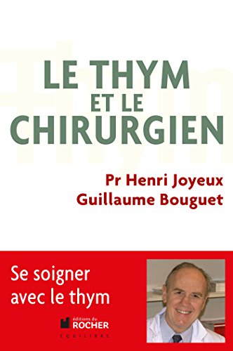 9782268075235: Le thym et le chirurgien