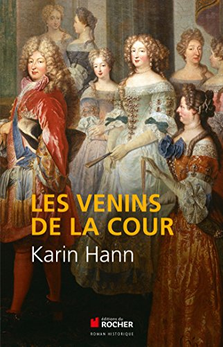 9782268075266: Les venins de la Cour