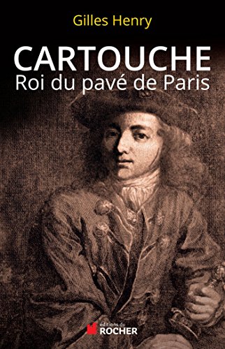 Stock image for Cartouche: Roi du pav de Paris for sale by HPB-Movies
