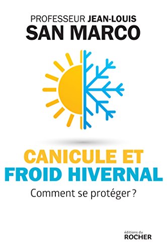 Beispielbild fr Canicule et froid hivernal: Comment se protger ? zum Verkauf von Ammareal