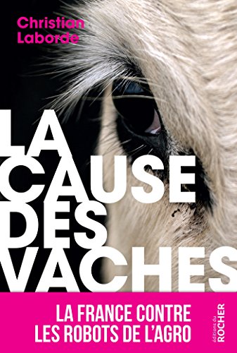 Stock image for La cause des vaches for sale by medimops