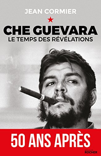 Imagen de archivo de Che Guevara: Le temps des rvlations a la venta por medimops