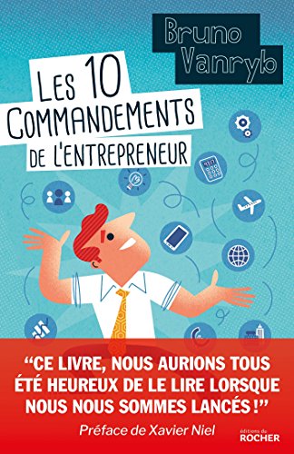 Beispielbild fr Les 10 commandements de l'entrepreneur zum Verkauf von WorldofBooks