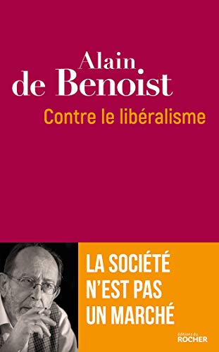 Beispielbild für Contre le libéralisme: La société n'est pas un marché zum Verkauf von medimops