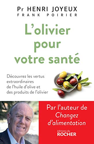 9782268101460: L'Olivier pour votre sant (ROC.SANTE/B.ETR)