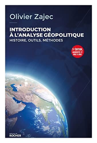 Beispielbild fr Introduction  l'analyse gopolitique: Histoire, outils, mthodes - 5e dition zum Verkauf von medimops