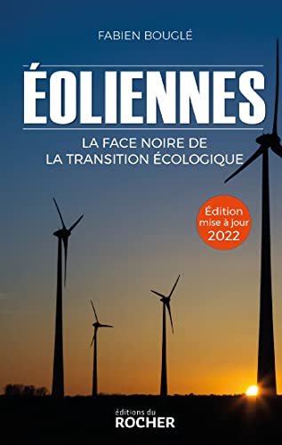 Beispielbild fr Eoliennes : la face noire de la transition cologique: Edition 2022 zum Verkauf von medimops