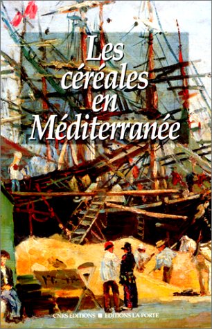 9782271051011: Les crales en mditerrane. Histoire - anthropologie - conomie.