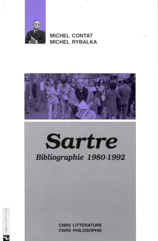 Stock image for Sartre. Bibliographie 1980-1992 for sale by Librairie Christian Chaboud