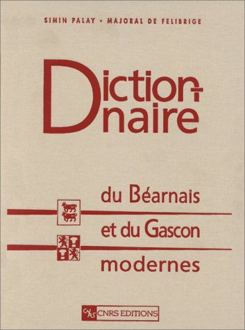 9782271051974: Dictionnaire du barnais et du gascon modernes (Bassin aquitain)