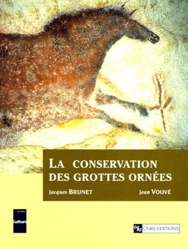 La conservation des grottes ornées