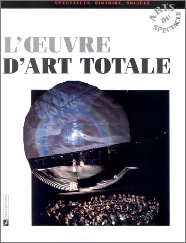 9782271053411: L'oeuvre d'art totale (French Edition)