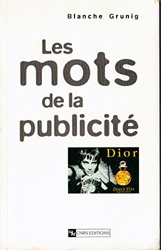 9782271055392: Les mots de la publicit: L'architecture du slogan