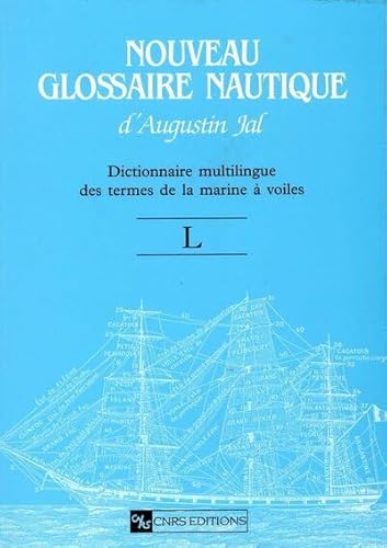 Beispielbild fr Nouveau glossaire nautiq Jal-Lettre L zum Verkauf von Gallix