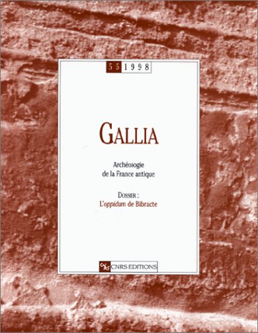 Beispielbild fr Gallia 55/1998. L'oppidum de Bibracte zum Verkauf von Ammareal