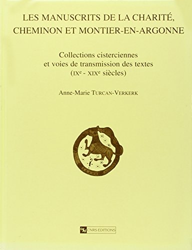9782271057396: Les Manuscrits de la Charit, Cheminon et Montier-en-Argonne D.E.R 59
