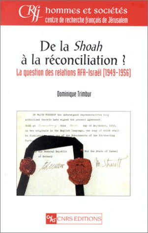 Stock image for De la shoah  la r conciliation for sale by WorldofBooks