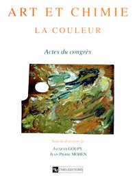 Beispielbild fr Art Et Chimie, La Couleur : Actes Du Congrs Paris, 16-18 Septembre 1998 zum Verkauf von RECYCLIVRE
