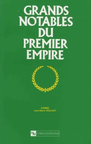 9782271058201: Grands notables du Premier Empire: Tome 27, Somme