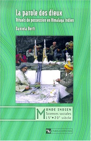 Beispielbild fr Parole des dieux : Rituels de possession en Himalaya indien zum Verkauf von Ammareal