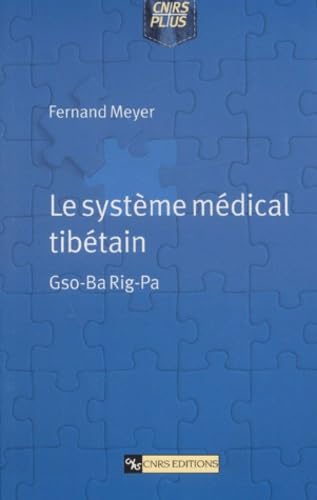 Beispielbild fr Le Systme mdical tibtain : Gso-Ba Rig-Pa zum Verkauf von medimops