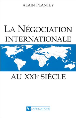 Stock image for La Ngociation internationale au XXIe sicle for sale by Ammareal