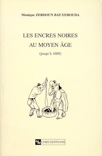 Stock image for Les Encres noires au Moyen Age for sale by Gallix