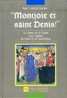 9782271060570: Montjoie et Saint-Denis ! : Le centre de la Gaule aux origines de Paris et Saint-Denis